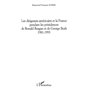 DIRIGEANTS AMÉRICAINS ET LA FRANCE PENDANT LES PRÉSIDENCES DE RONALD REAGAN ET DE GEORGES BUSH 1981-1993