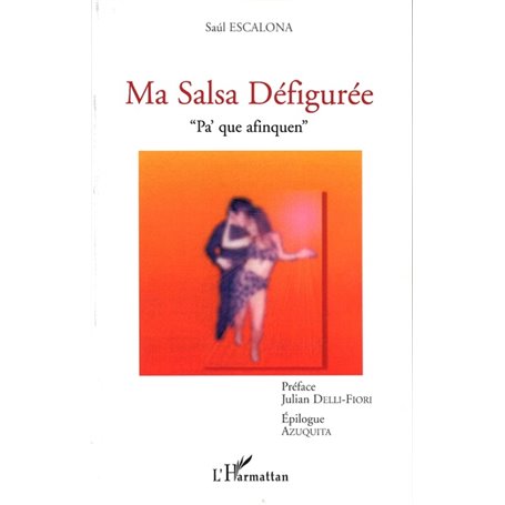 MA SALSA DÉFIGURÉE