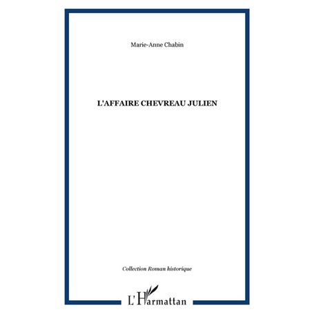 L'AFFAIRE CHEVREAU JULIEN