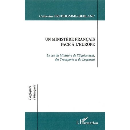 Un ministère français face à l'Europe