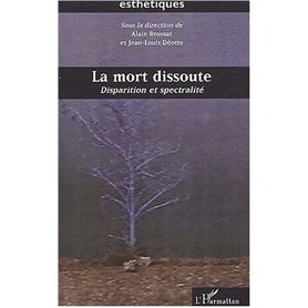 LA MORT DISSOUTE