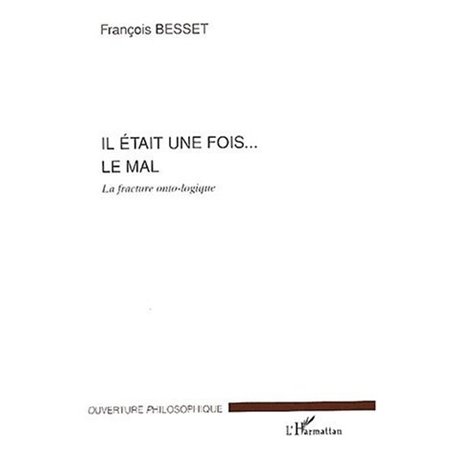 IL ÉTAIT UNE FOIS… LE MAL