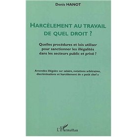 HARCÈLEMENT AU TRAVAIL DE QUEL DROIT ?