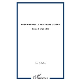 ROSE-GABRIELLE AUX VENTS DE MER