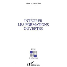 INTÉGRER LES FORMATIONS OUVERTES