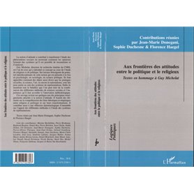 AUX FRONTIÈRES DES ATTITUDES ENTRE LE POLITIQUE ET LE RELIGIEUX
