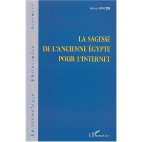 LA SAGESSE DE L'ANCIENNE ÉGYPTE POUR L'INTERNET