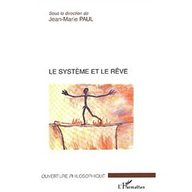 LE SYSTÈME ET LE RÊVE