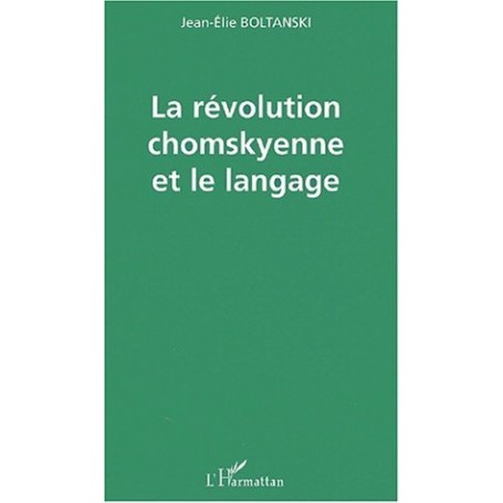 LA RÉVOLUTION CHOMSKYENNE ET LE LANGAGE