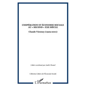 COOPÉRATION ET ÉCONOMIE SOCIALE AU « SECOND » XXe SIÈCLE