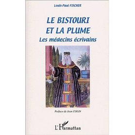 LE BISTOURI ET LA PLUME