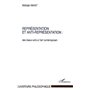 REPRÉSENTATION ET ANTI-REPRÉSENTATION : des beaux-arts à l'art contemporain