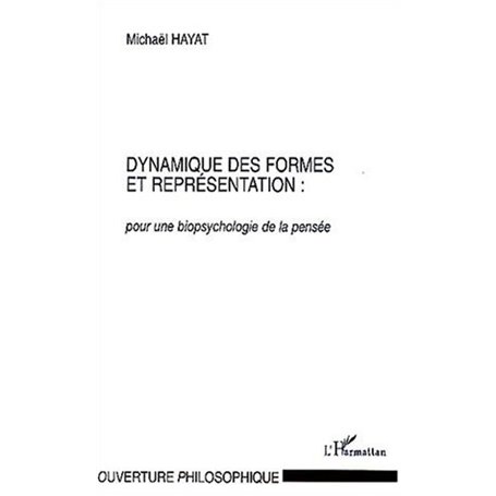 DYNAMIQUE DES FORMES ET REPRÉSENTATION :