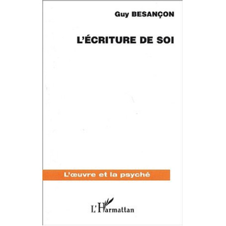 L'ECRITURE DE SOI