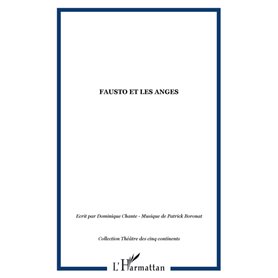 FAUSTO ET LES ANGES