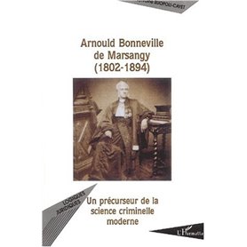 ARNOULD BONNEVILLE DE MARSANGY (1802-1894)