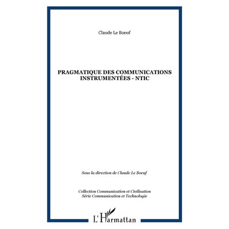 PRAGMATIQUE DES COMMUNICATIONS INSTRUMENTÉES - NTIC