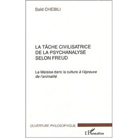 LA TÂCHE CIVILISATRICE DE LA PSYCHANALYSE SELON FREUD