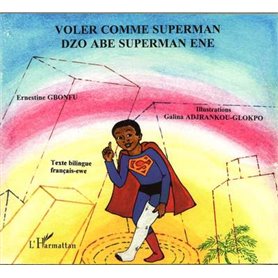 Voler comme superman