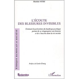 L'ÉCOUTE DES BLESSURES INVISIBLES