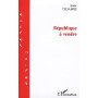 REPUBLIQUE A VENDRE