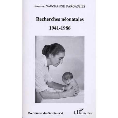 RECHERCHES NÉONATALES 1941-1986