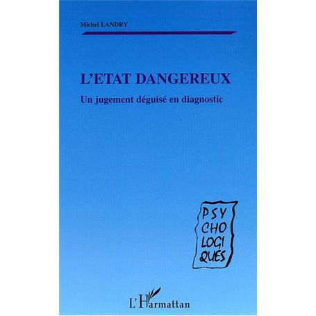 L'ÉTAT DANGEREUX