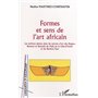 Formes et sens de l'art africain