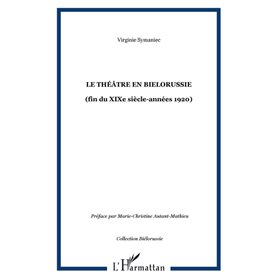 Le théâtre en Bielorussie