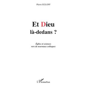 ET DIEU LA-DEDANS ?