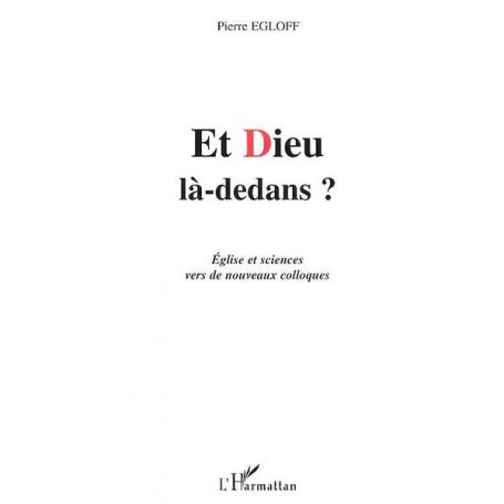 ET DIEU LA-DEDANS ?