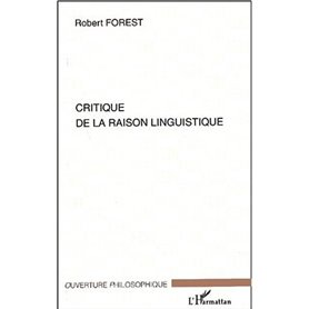 CRITIQUE DE LA RAISON LINGUISTIQUE