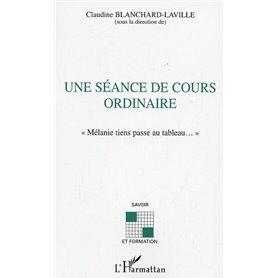 SEANCE DE COURS ORDINAIRE (UNE)