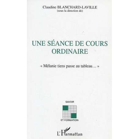 SEANCE DE COURS ORDINAIRE (UNE)