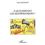 A quoi servent les mathématiques ?