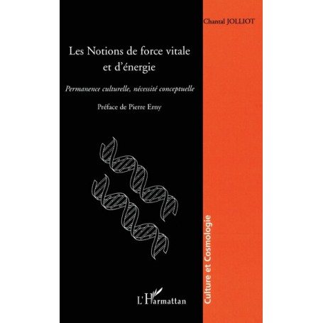 Les notions de force vitale et d'énergie