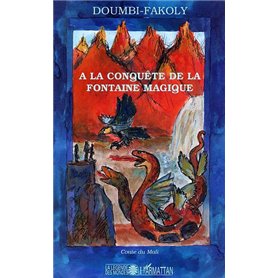 A la conquête de la fontaine magique