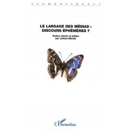 Le langage des médias : discours éphémères ?