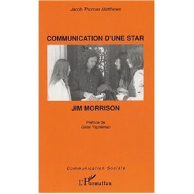 COMMUNICATION D'UNE STAR : JIM MORRISON