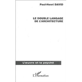 Le double langage de l'architecture