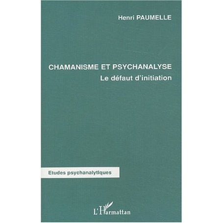 Chamanisme et psychanalyse