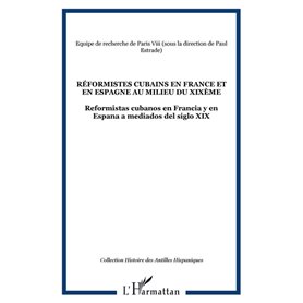 Réformistes cubains en France et en Espagne au milieu du XIXème
