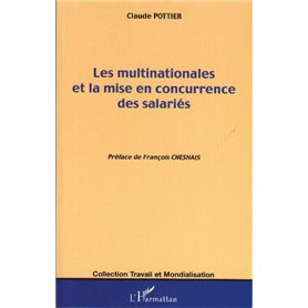 Les multinationales et la mise en concurrence des salariés