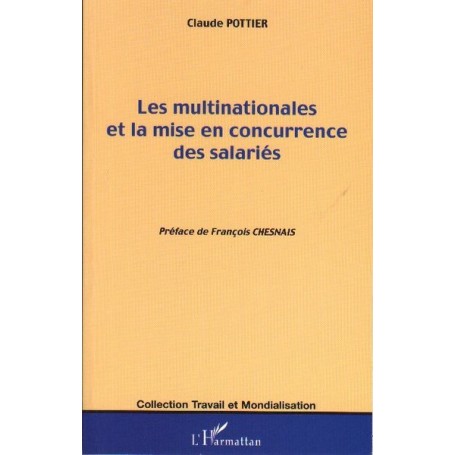 Les multinationales et la mise en concurrence des salariés