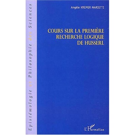 Cours sur la première recherche logique de Husserl