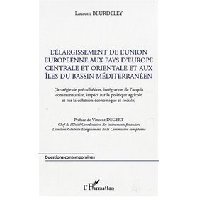 L'élargissement de l'Union européenne aux pays d'Europe centrale et orientale et aux îles du bassin méditerranéen