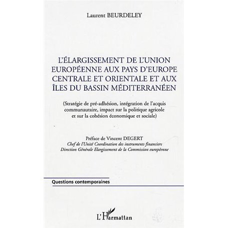 L'élargissement de l'Union européenne aux pays d'Europe centrale et orientale et aux îles du bassin méditerranéen