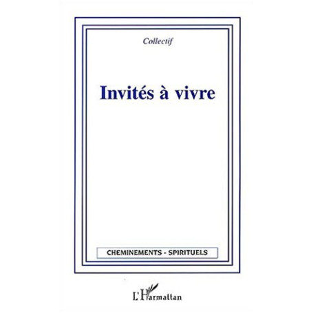 Invités à vivre