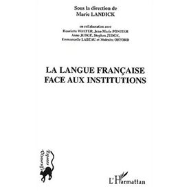 La Langue française face aux institutions