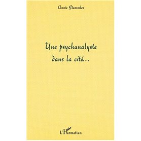 Une psychanalyste dans la cité…